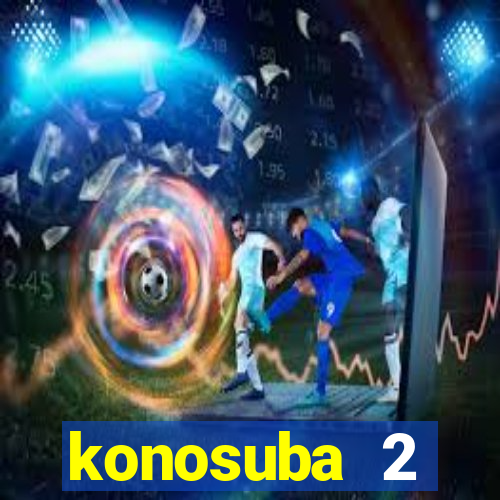 konosuba 2 temporada dublado